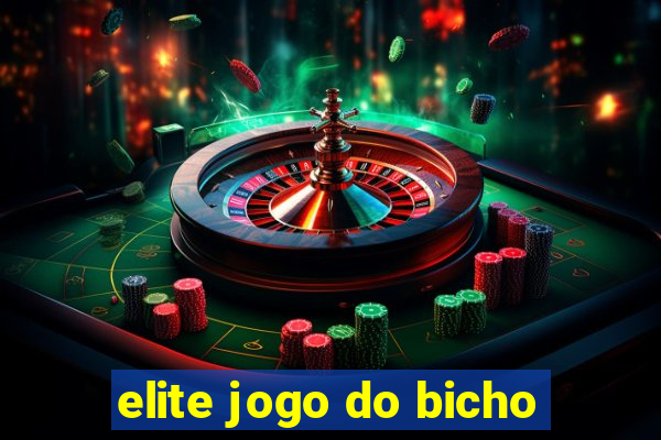 elite jogo do bicho